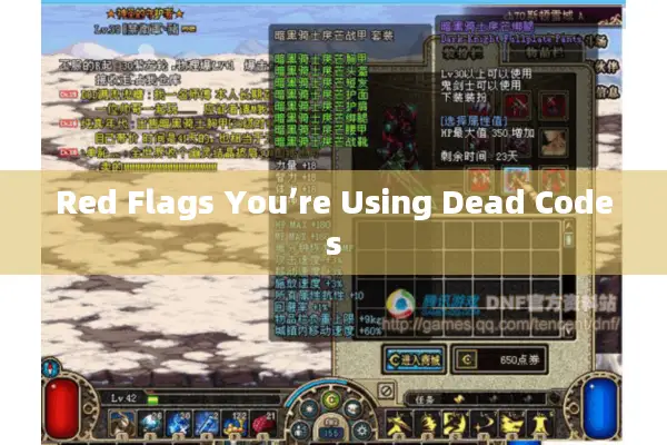 Red Flags You’re Using Dead Codes